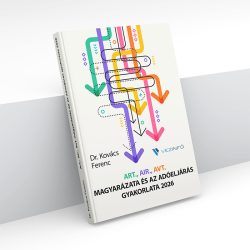 Art., Air., Avt. magyarázata és az adóeljárás gyakorlata Art., Air., Avt. magyarázata és az adóeljárás gyakorlata