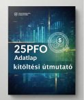 25PFO Adatlap kitöltési e-útmutató
