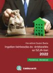 Ingatlan-bérbeadás és -értékesítés az SZJA-ban 2022