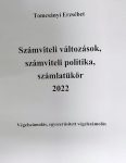   Számviteli törvény változása számviteli politikával és számlatükörrel - Végelszámolás, egyszerűsített végelszámolás 2023