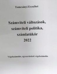 Számviteli törvény változása számviteli politikával és számlatükörrel - Végelszámolás, egyszerűsített végelszámolás 2023