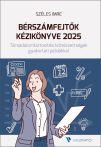 BÉRSZÁMFEJTŐK KÉZIKÖNYVE 2025