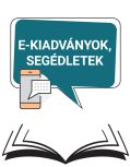 E-kiadványok, segédletek